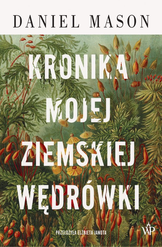 Kronika mojej ziemskiej w�dr�wki