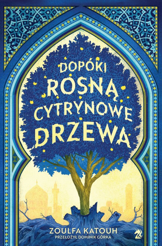 Dop�ki rosn� cytrynowe drzewa