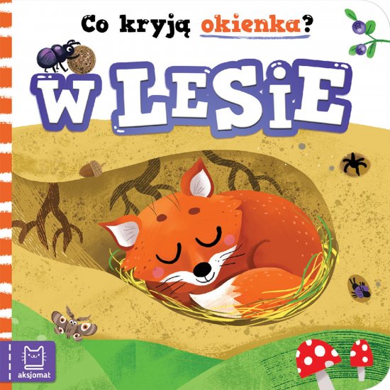 Co kryj� okienka? W lesie