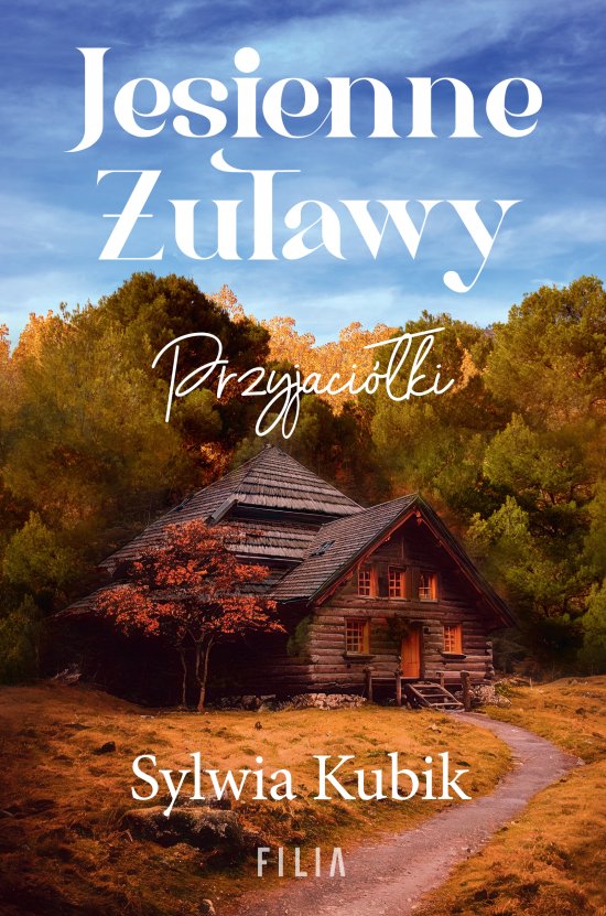 Jesienne �u�awy. Przyjaci�ki