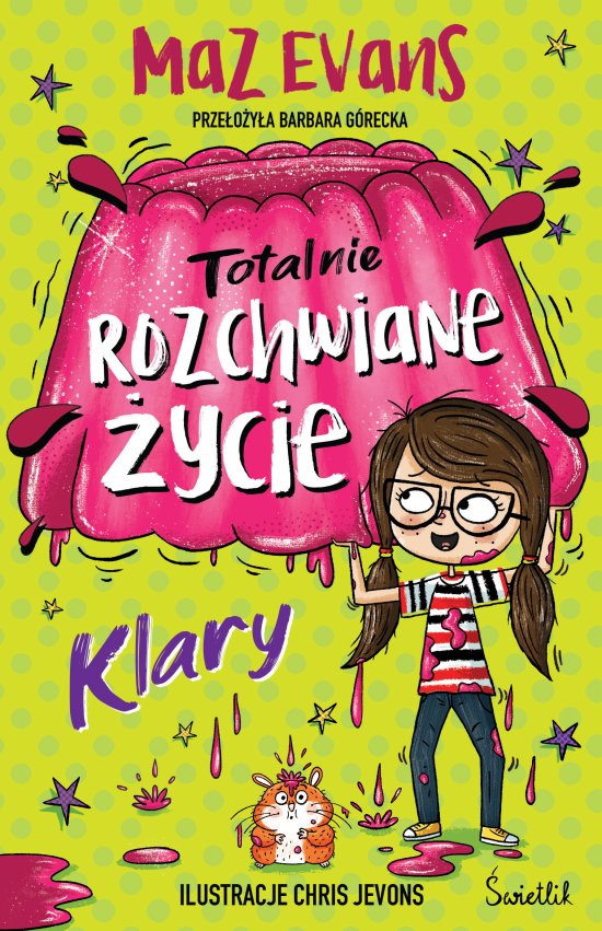 Totalnie rozchwiane �ycie Klary. Tom 2