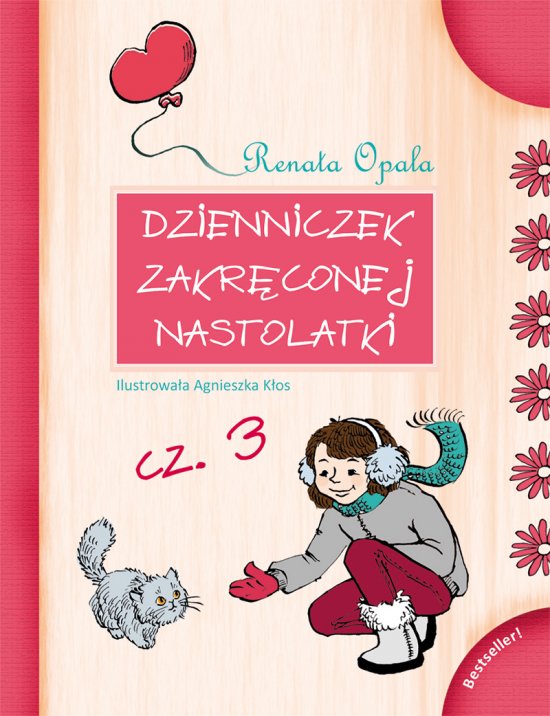 Dzienniczek zakr�conej nastolatki cz.3