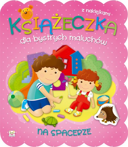 Ksi��eczka dla bystrych maluch�w. Na spacerze