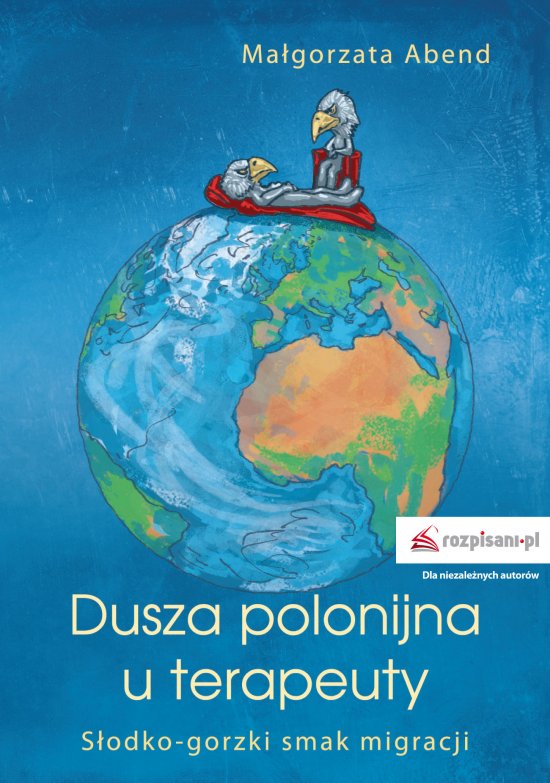 Dusza polonijna u terapeuty. S�odko-gorzki smak migracji