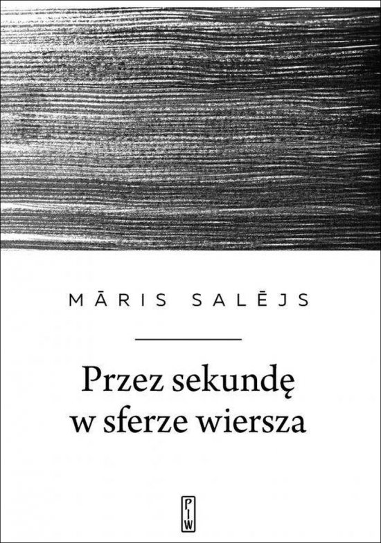 Przez sekund� w sferze wiersza