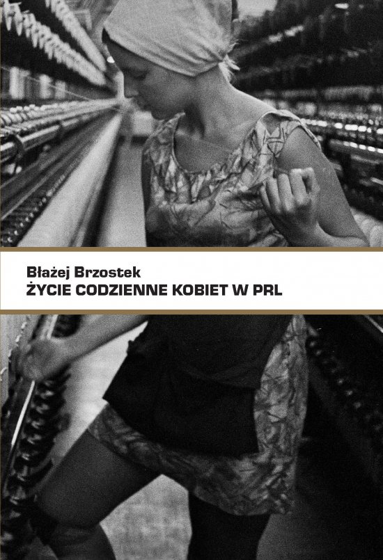 �ycie codzienne kobiet w PRL