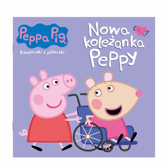 Peppa Pig. Ksi��eczki z p�eczki. Nowa kole�anka Peppy