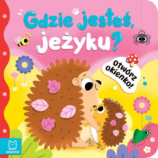 Otw�rz okienko! Gdzie jeste�, je�yku?