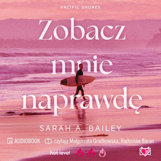 Zobacz mnie naprawd�. Pacific Shores. Tom 3