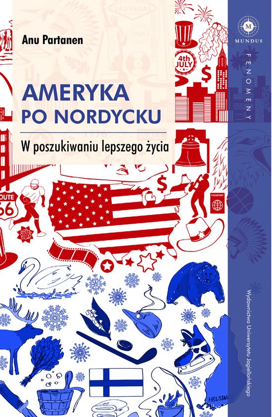 Ameryka po nordycku. W poszukiwaniu lepszego �ycia