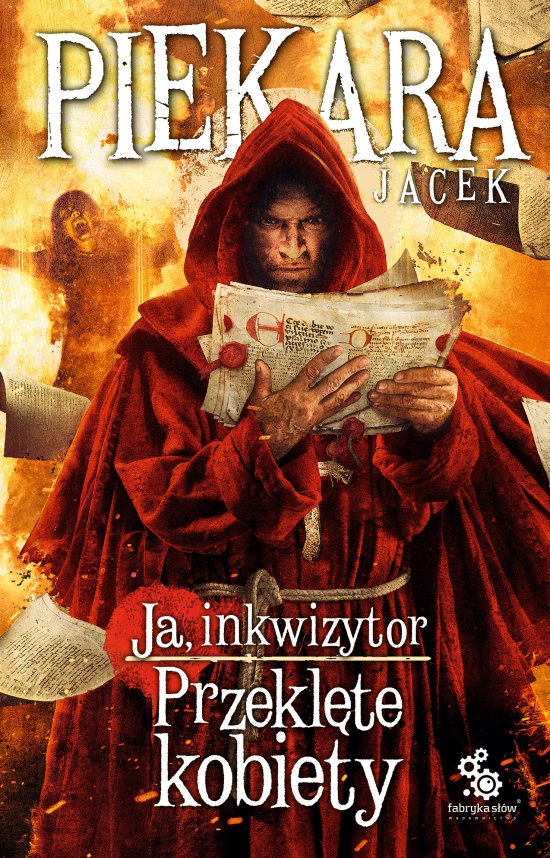 Ja, inkwizytor. Przekl�te kobiety