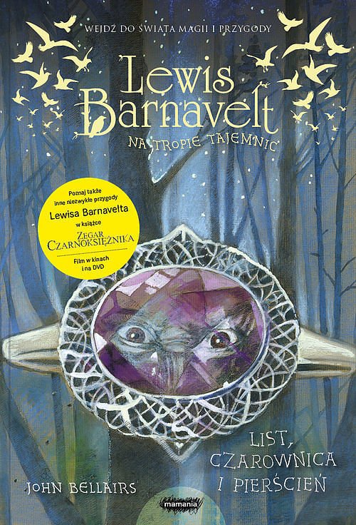 Lewis Barnavelt na tropie tajemnic. List, czarownica i pier�cie�