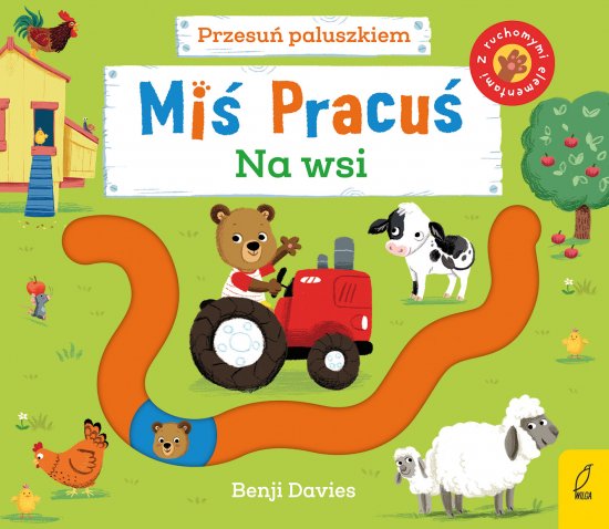 Mi� Pracu�. Przesu� paluszkiem. Na wsi
