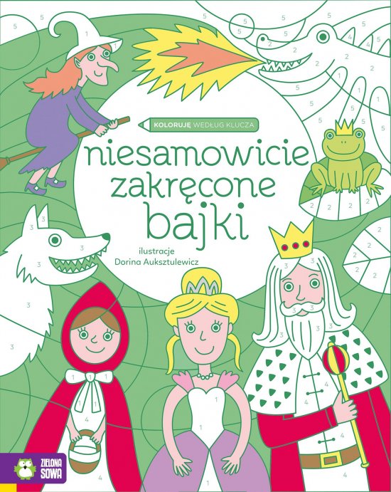 Koloruj� wed�ug klucza. Niesamowicie zakr�cone bajki