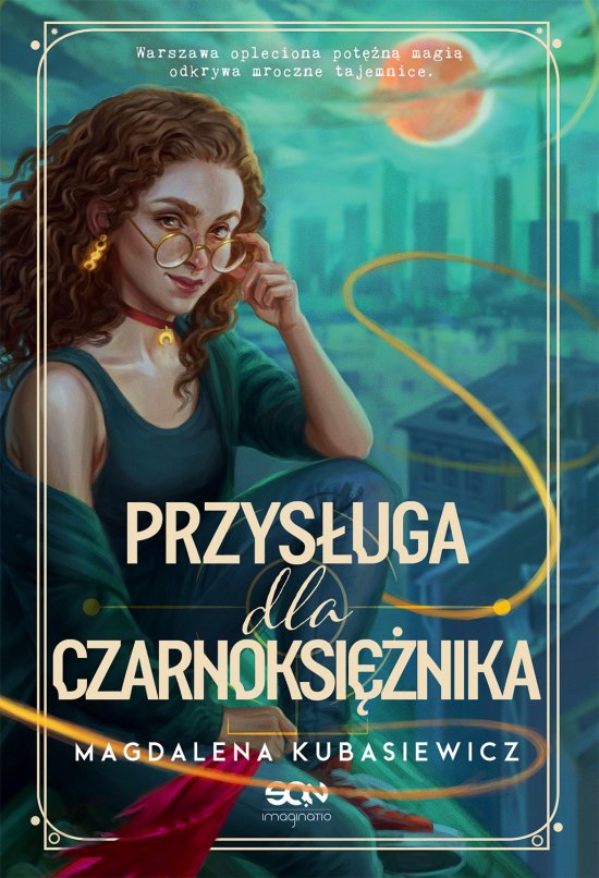 Przys�uga dla Czarnoksi�nika (Wilcza Jagoda Tom 2)