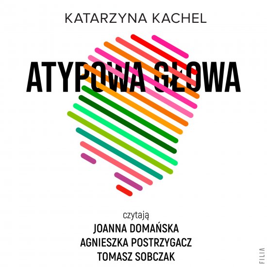 Atypowa g�owa. Moje �ycie w spektrum