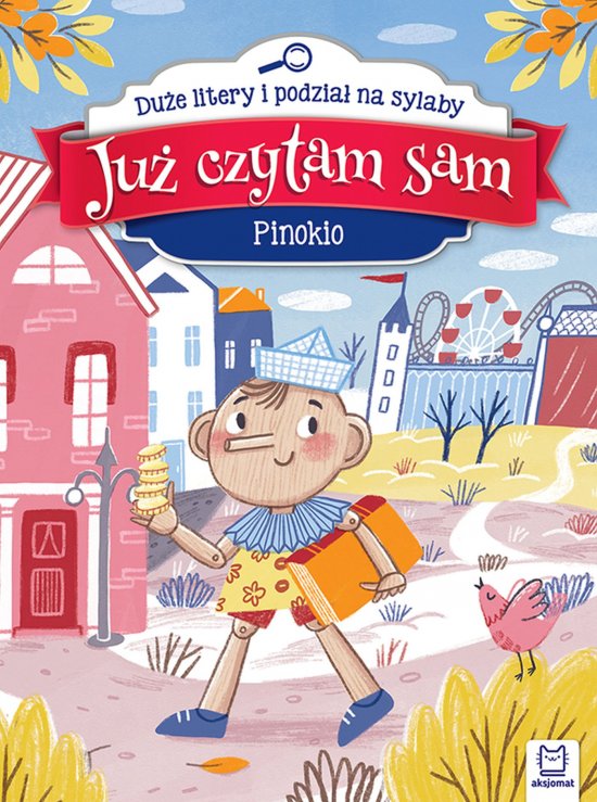 Ju� czytam sam. Pinokio. Du�e litery i podzia� na sylaby