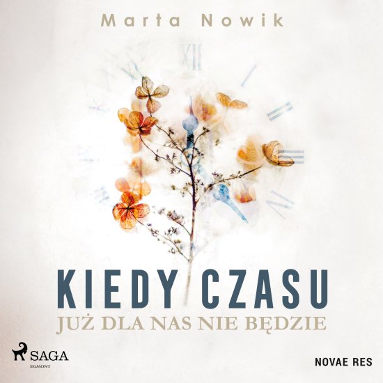 Kiedy czasu ju� dla nas nie b�dzie