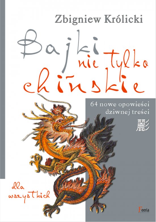 Bajki nie tylko chi�skie. wi�cej opowie�ci dziwnej tre�ci
