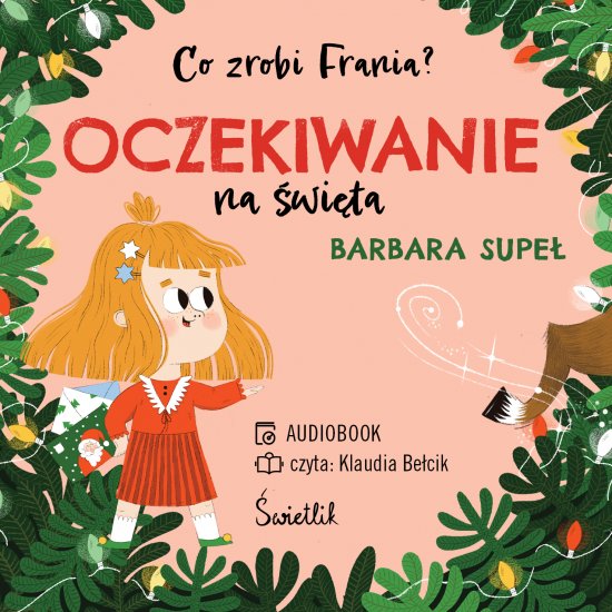 Oczekiwanie na �wi�ta. Co zrobi Frania?