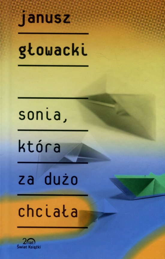 Sonia, kt�ra za du�o chcia�a