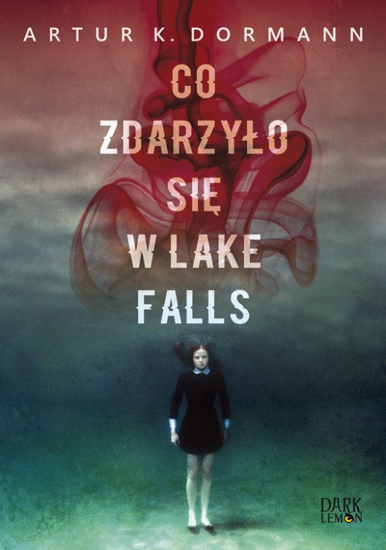 Co zdarzy�o si� w Lake Falls