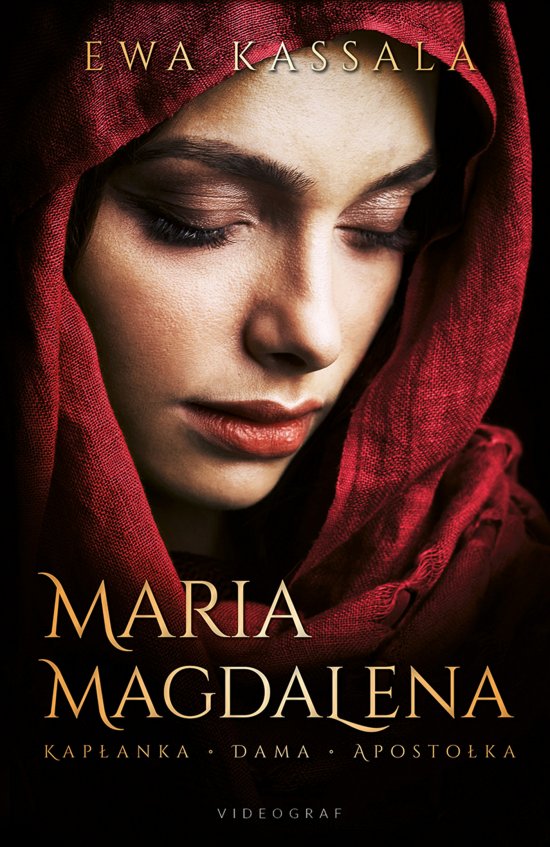Maria Magdalena. Kap�anka, dama, aposto�ka