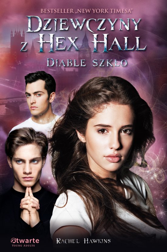 Dziewczyny z Hex Hall. Diable szk�o
