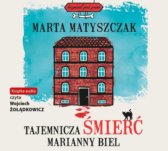 Tajemnicza �mier� Marianny Biel