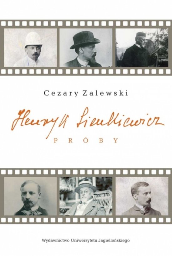Henryk Sienkiewicz. Pr�by