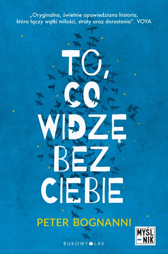 To, co widz� bez ciebie