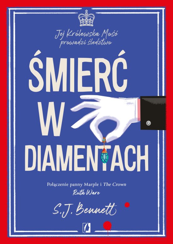 �mier� w diamentach. Jej Kr�lewska Mo�� prowadzi �ledztwo. Tom IV