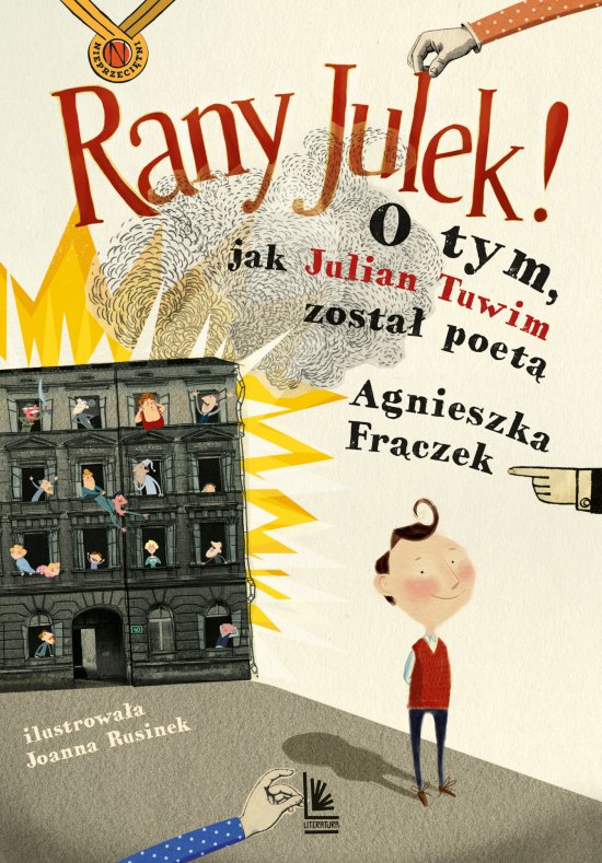 RANY JULEK! O tym, jak Julian Tuwim zosta� poet�