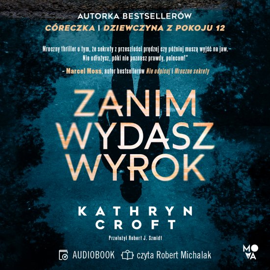 Zanim wydasz wyrok