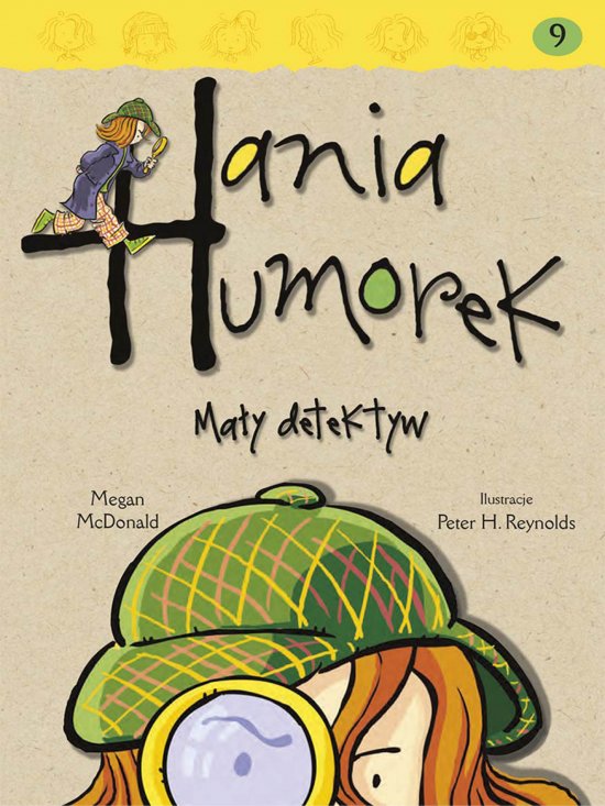 Hania Humorek. Ma�y detektyw