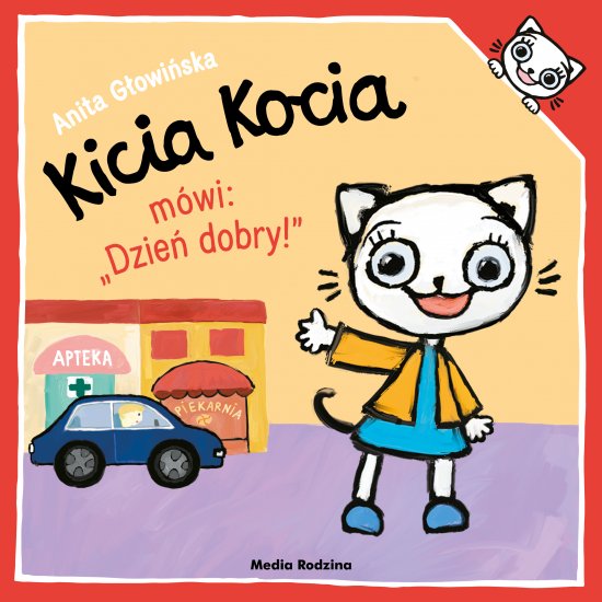 Kicia Kocia m�wi: "Dzie� dobry"