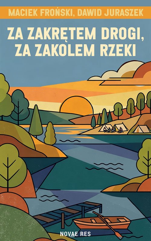 Za zakr�tem drogi, za zakolem rzeki
