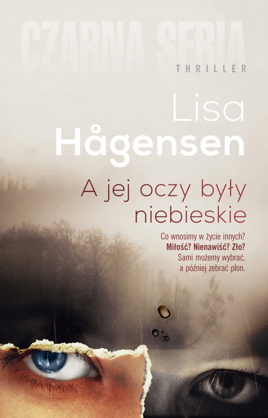 A jej oczy by�y niebieskie