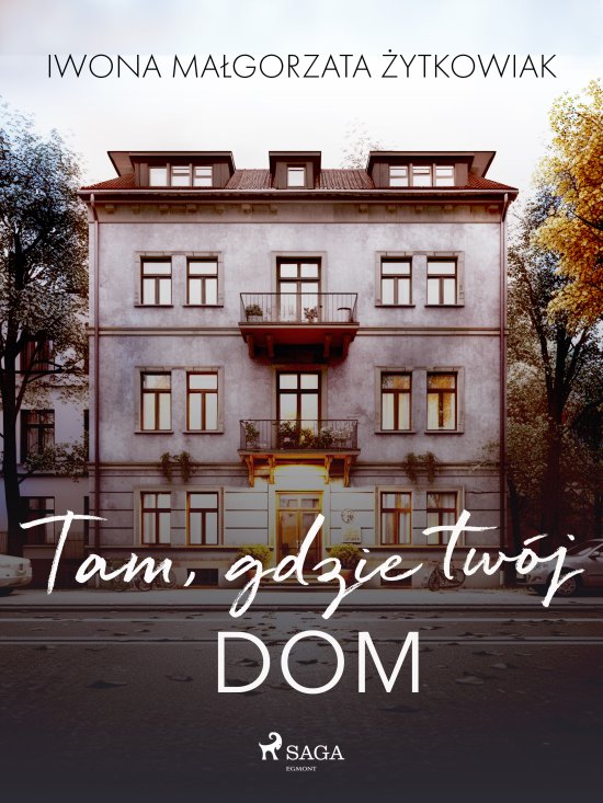 Tam, gdzie tw�j dom