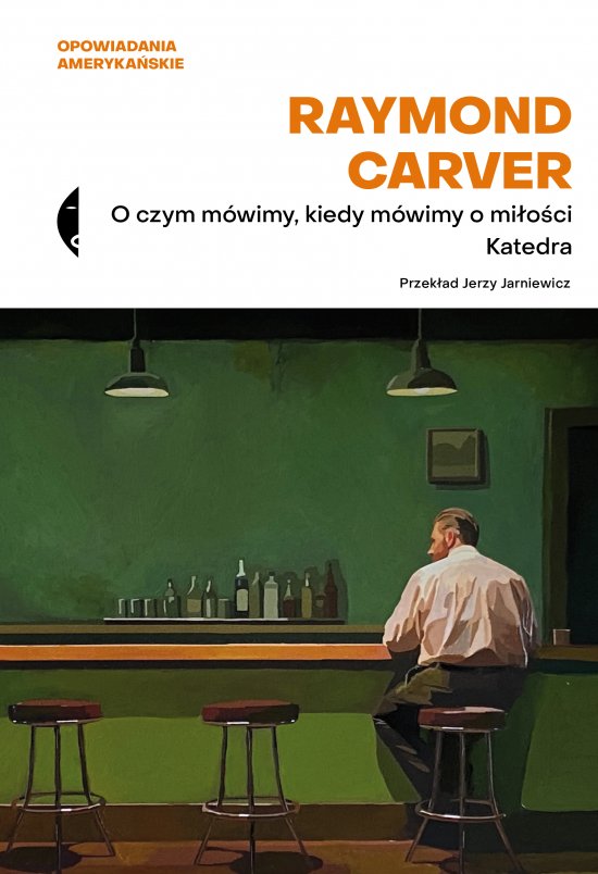 O czym m�wimy, kiedy m�wimy o mi�o�ci / Katedra