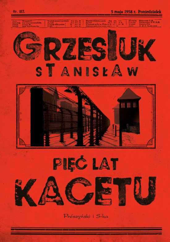 Pi�� lat kacetu
