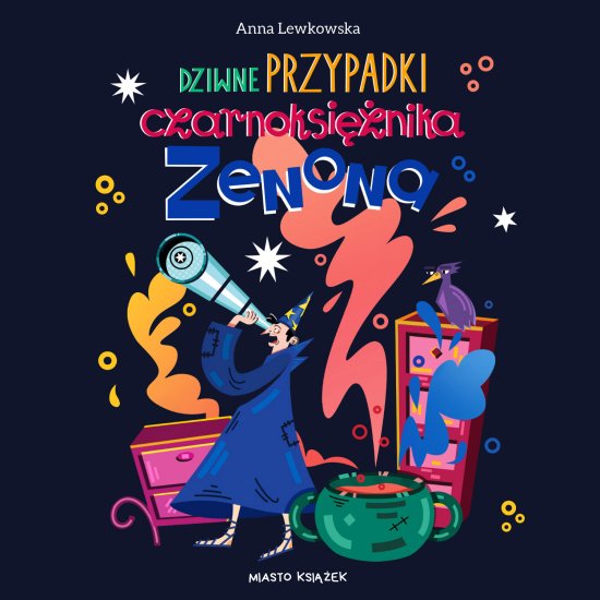 Dziwne przypadki czarnoksi�nika Zenona