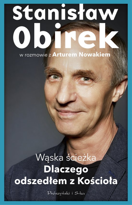 W�ska �cie�ka. Dlaczego odszed�em z Ko�cio�a