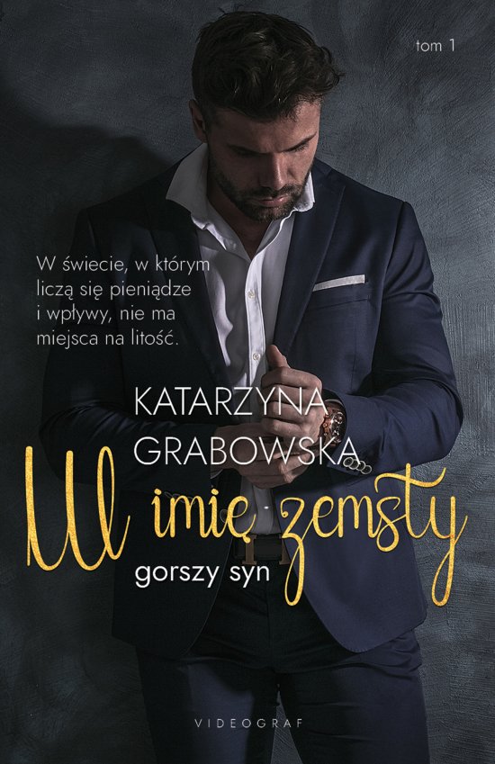 Gorszy syn. Tom 1: W imi� zemsty