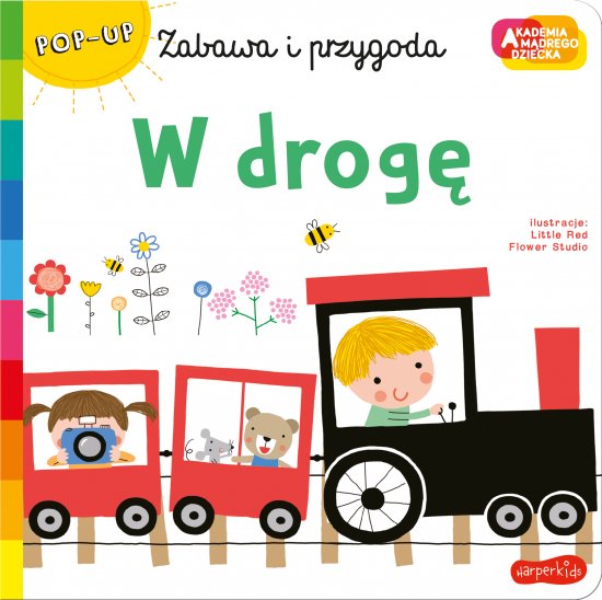 W drog�. Akademia m�drego dziecka. Zabawa i przygoda
