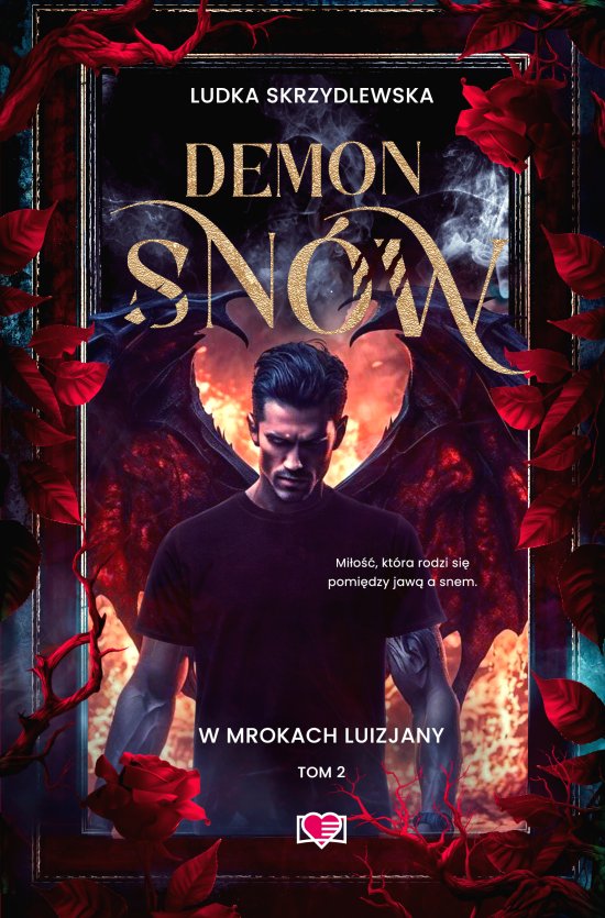 Demon sn�w. W mrokach Luizjany. Tom 2