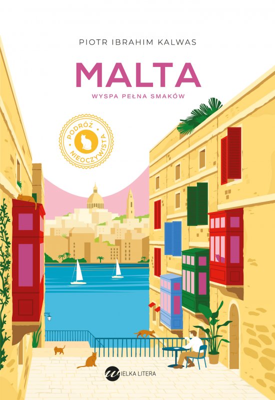 Malta. Wyspa pe�na smak�w