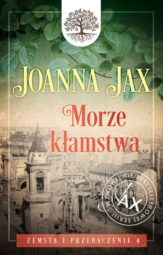 Zemsta i przebaczenie. Tom 4: Morze k�amstwa