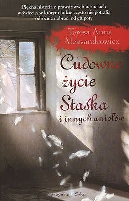 Cudowne �ycie Sta�ka i innych anio��w