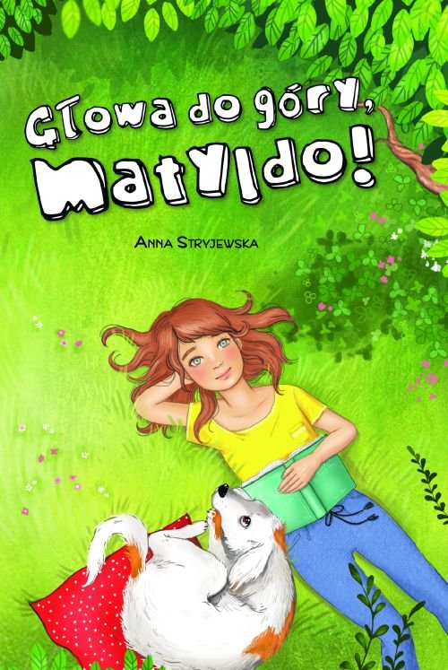 G�owa do g�ry, Matyldo!